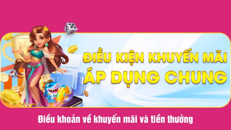 Điều khoản về khuyến mãi và tiền thưởng