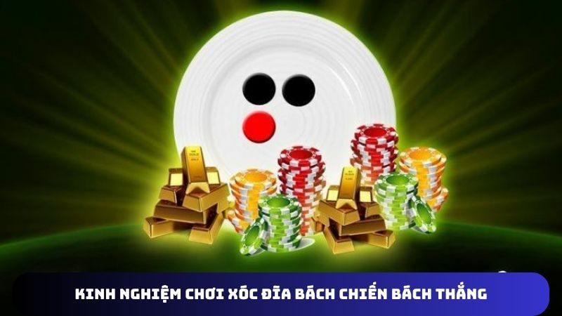 Chia sẻ mẹo chơi xóc đĩa luôn thắng cực hữu ích